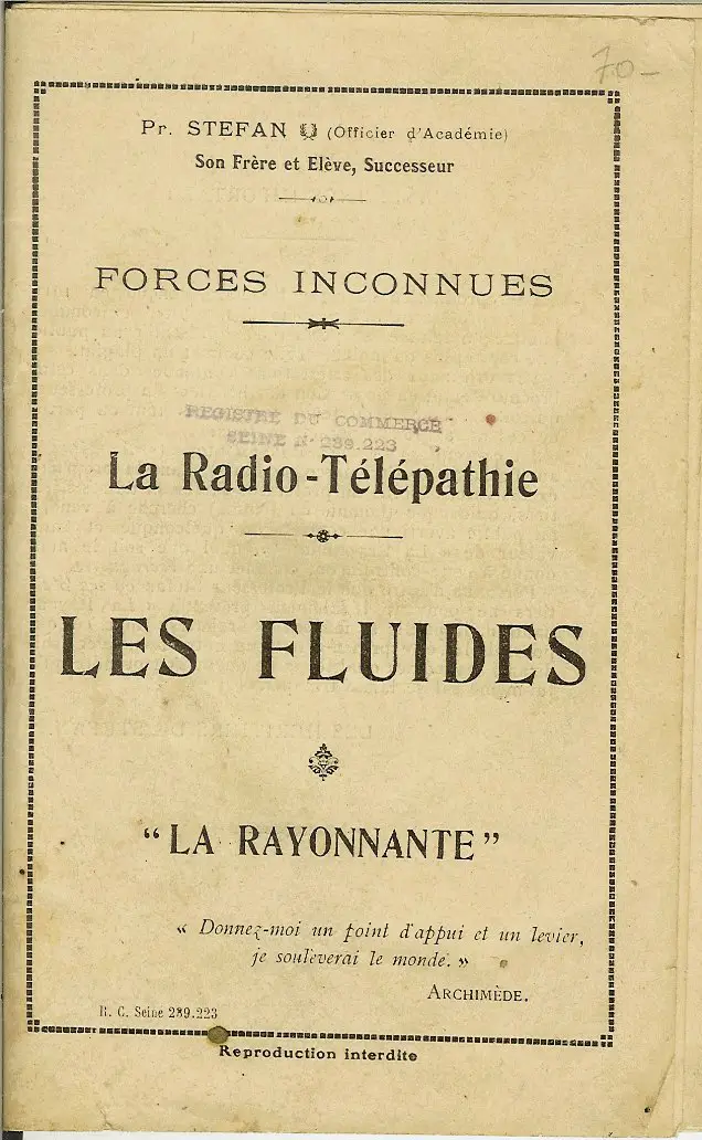 FORCES INCONNUES – LA RADIO-TELEPATHIE – LES FLUIDES (Pr. STEFAN)