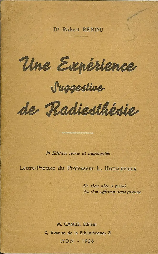 UNE EXPERIENCE SUGGESTIVE DE RADIESTHESIE (Robert RENDU)
