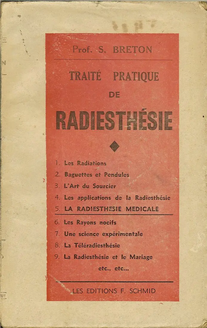 TRAITE PRATIQUE DE RADIESTHESIE (Professeur S. BRETON)