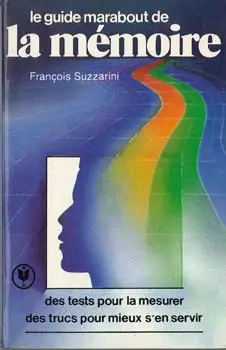 LE GUIDE MARABOUT DE LA MEMOIRE (François SUZZARINI)
