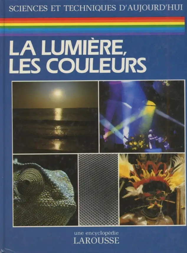 LA LUMIÈRE, LES COULEURS