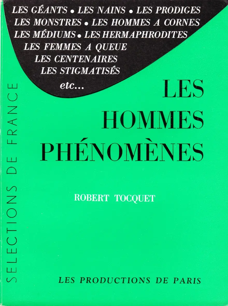 LES HOMMES PHÉNOMÈNES (ROBERT TOCQUET)