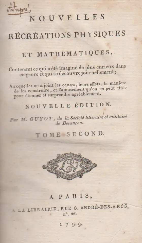 NOUVELLES RECREATIONS PHYSIQUES ET MATHEMATIQUES Vol. 1,2,3 (Gilles-Edme GUYOT) – Image 3
