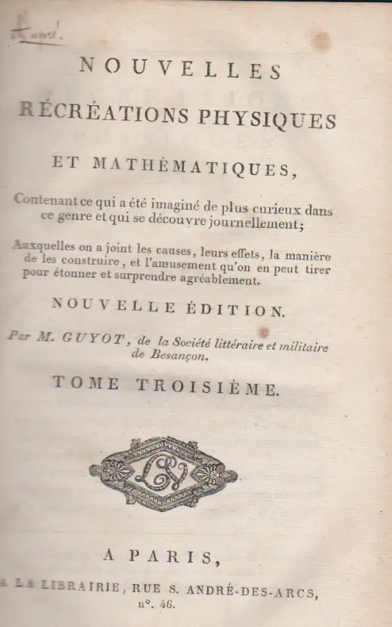 NOUVELLES RECREATIONS PHYSIQUES ET MATHEMATIQUES Vol. 1,2,3 (Gilles-Edme GUYOT) – Image 4