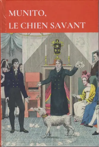 MUNITO, LE CHIEN SAVANT (THIBAULT TERNON)