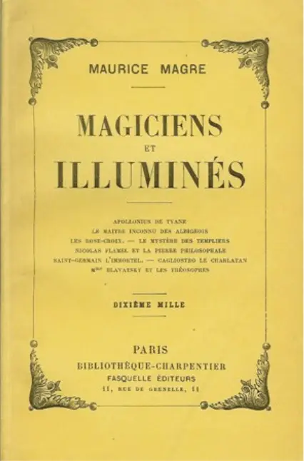 MAGICIENS ET ILLUMINES (Maurice MAGRE)