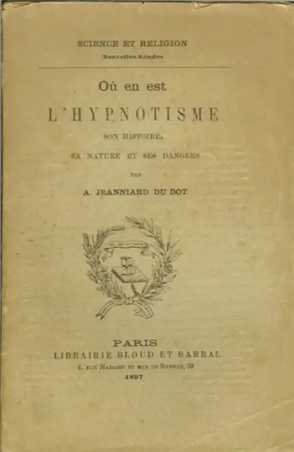 OU EN EST L'HYPNOTISME (A. JEANNIARD DU DOT)