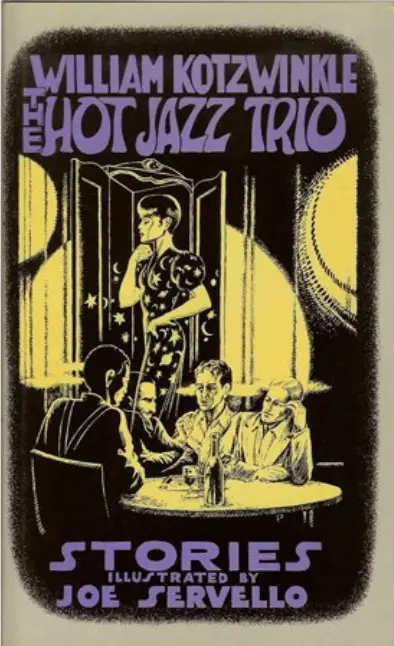 THE HOT JAZZ TRIO (William KOTZWINKLE)
