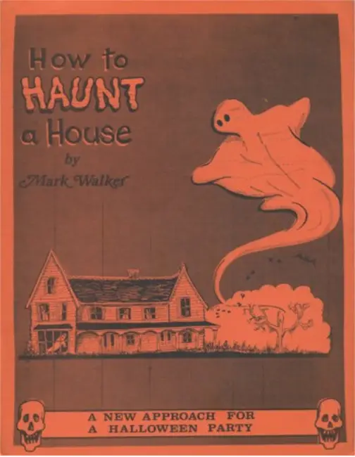 HOW TO HAUNT A HOUSE (Mark WALKER)