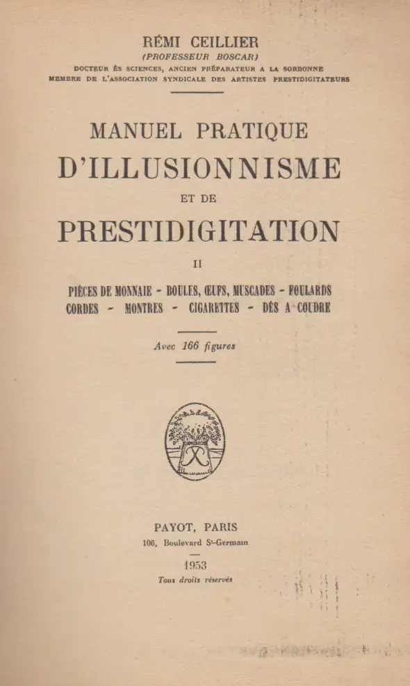 MANUEL PRATIQUE D'ILLUSIONNISME ET DE PRESTIDIGITATION Tome 2 (Rémi CEILLIER) – Image 2