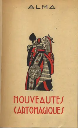 NOUVEAUTES CARTOMAGIQUES - ALMA (MAURICE MEJEAN)