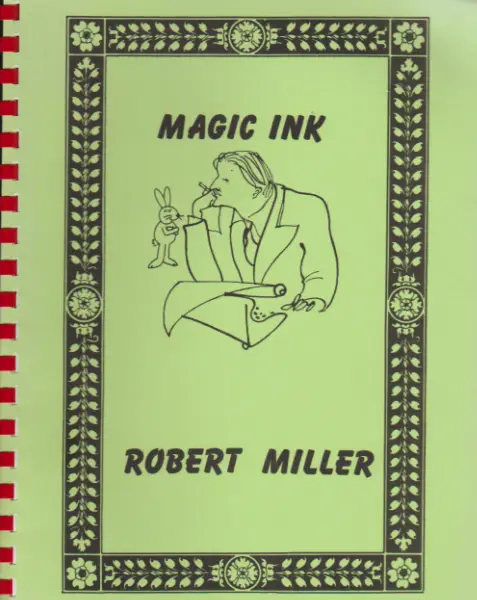 MAGIC INK - ROBERT MILLER